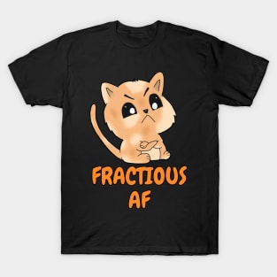 Fractious AF - Angry Orange Cat T-Shirt